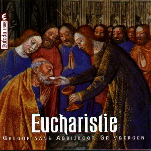 Eucharistie
6de CD van het
Gregoriaans Abdijkoor Grimbergen